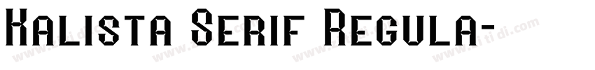 Kalista Serif Regula字体转换